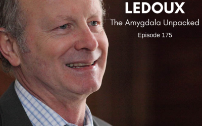 The Amygdala Unpacked with Dr. Joseph LeDoux (174)